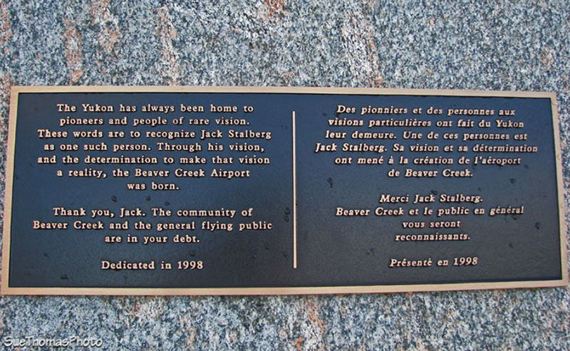 Words on Jack Stalberg Monument, Beaver Creek Yukon